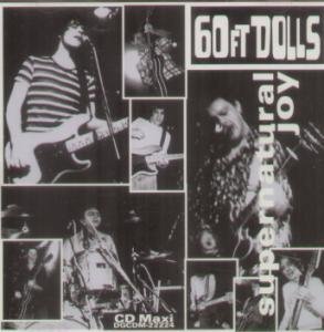 60 Ft. Dolls/Supernatural Joy Ep